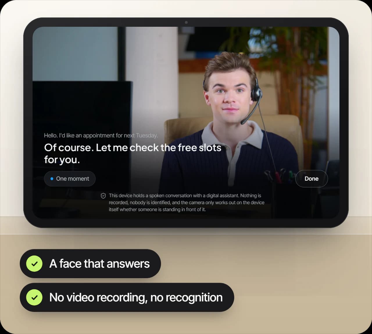 Tablet at a reception counter running EchoCall Presence: a digital face answers a visitor who wants an appointment on Tuesday, with a notice below that nothing is recorded and nobody is identified